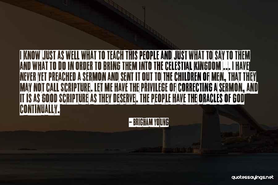 Oracles Quotes By Brigham Young Oracles Quotes By Brigham Young