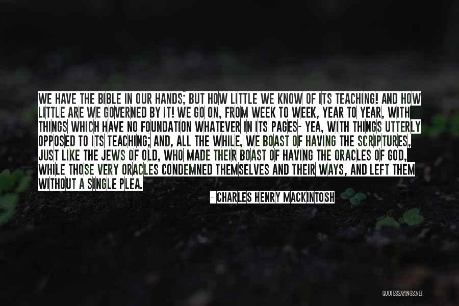 Oracles Quotes By Charles Henry Mackintosh Oracles Quotes By Charles Henry Mackintosh