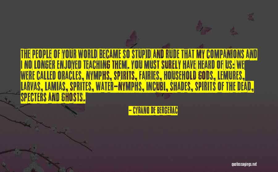 Oracles Quotes By Cyrano De Bergerac Oracles Quotes By Cyrano De Bergerac