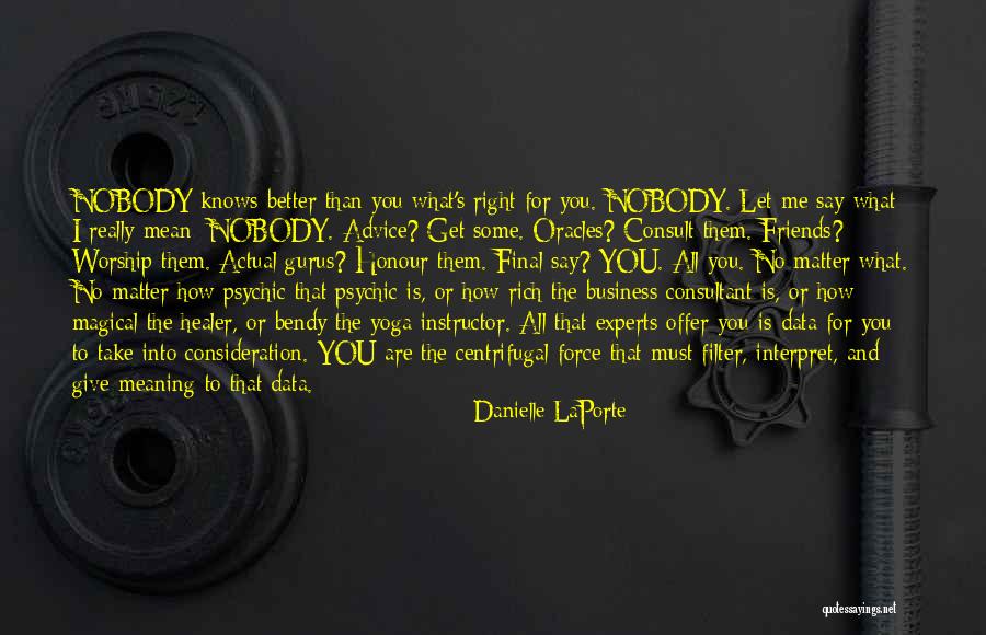 Oracles Quotes By Danielle LaPorte Oracles Quotes By Danielle LaPorte