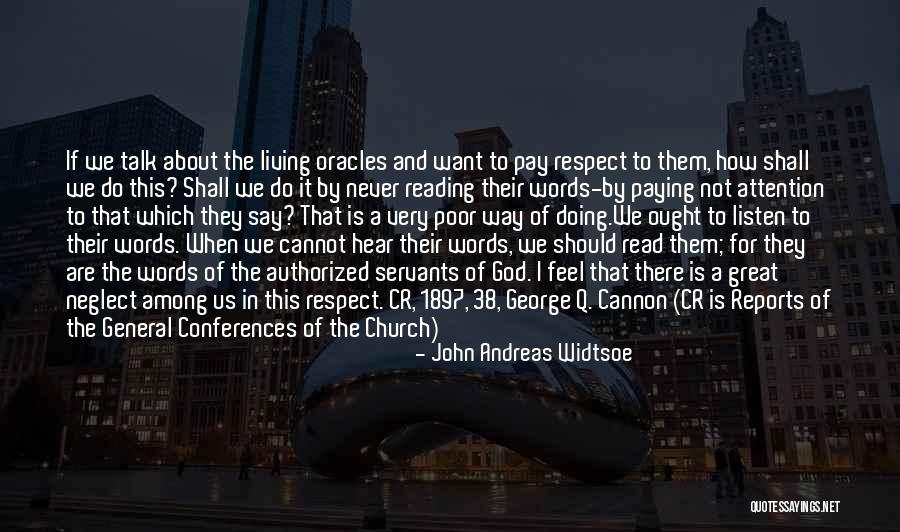 Oracles Quotes By John Andreas Widtsoe Oracles Quotes By John Andreas Widtsoe