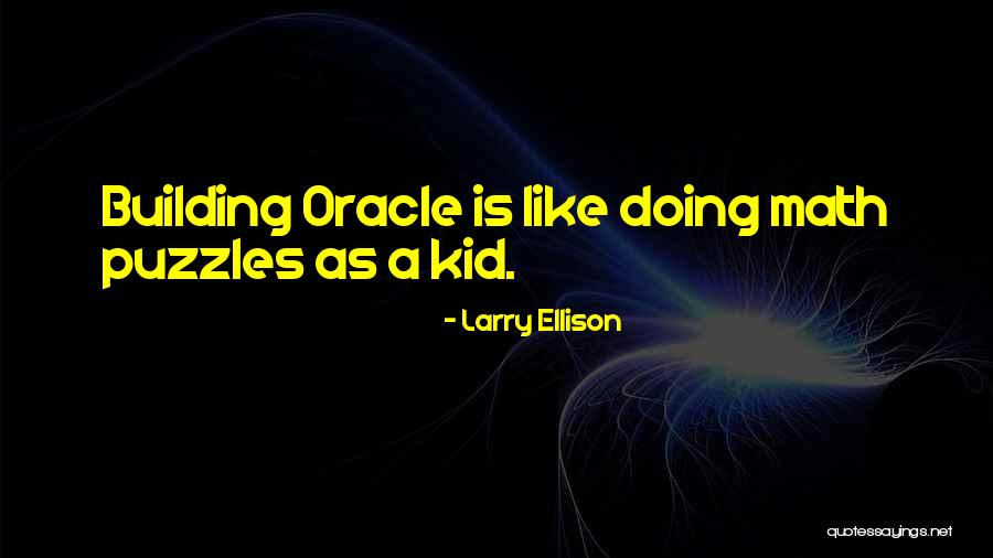 Oracles Quotes By Larry Ellison Oracles Quotes By Larry Ellison