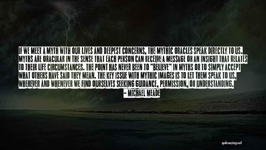 Oracles Quotes By Michael Meade Oracles Quotes By Michael Meade