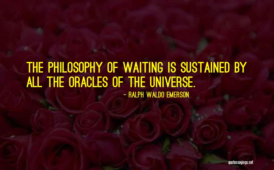 Oracles Quotes By Ralph Waldo Emerson Oracles Quotes By Ralph Waldo Emerson