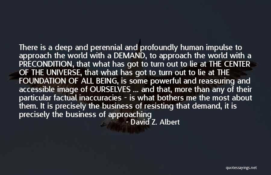 Oracles Reputation Quotes By David Z. Albert Oracles Reputation Quotes By David Z. Albert