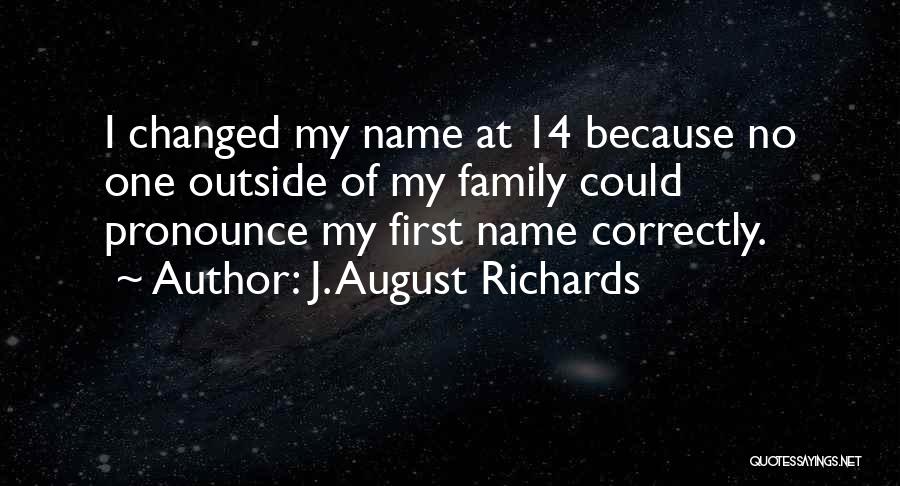 Oracular Def Quotes By J. August Richards