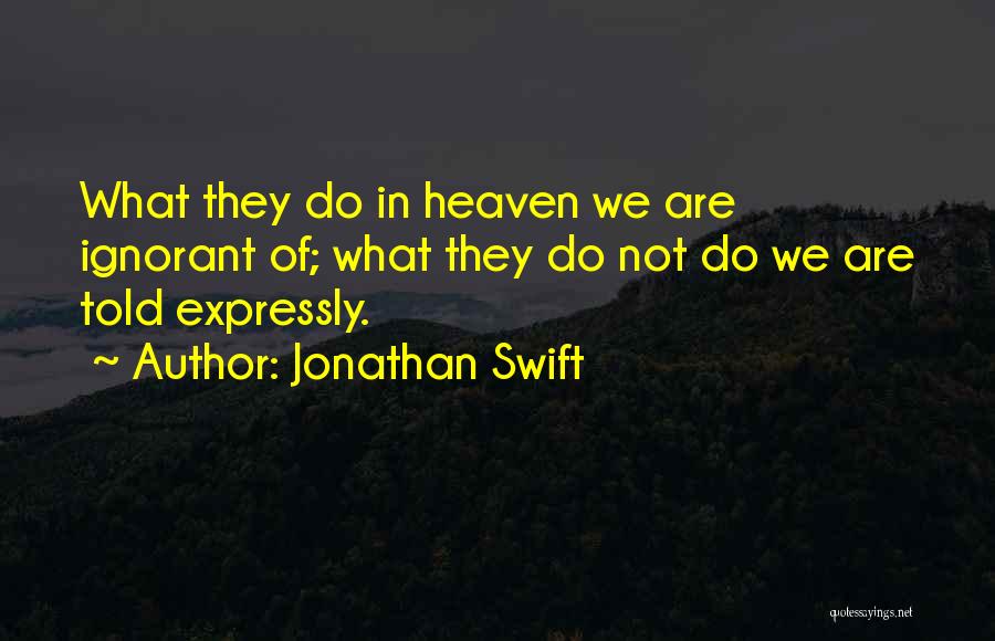 Oracular Def Quotes By Jonathan Swift