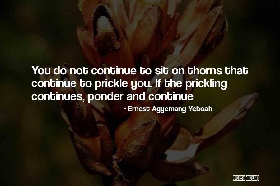 Orafferty Quotes By Ernest Agyemang Yeboah Orafferty Quotes By Ernest Agyemang Yeboah