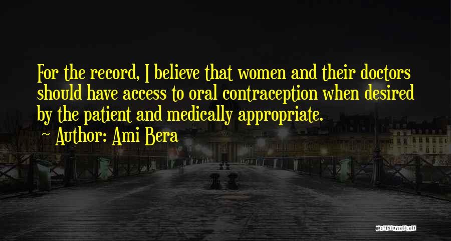 Oral Contraception Quotes By Ami Bera