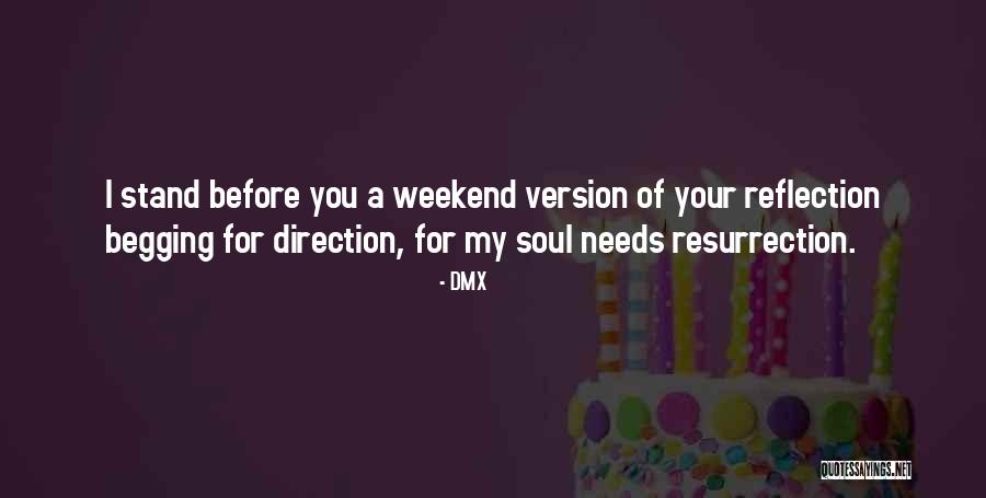 Oral Defense Quotes By DMX Oral Defense Quotes By DMX