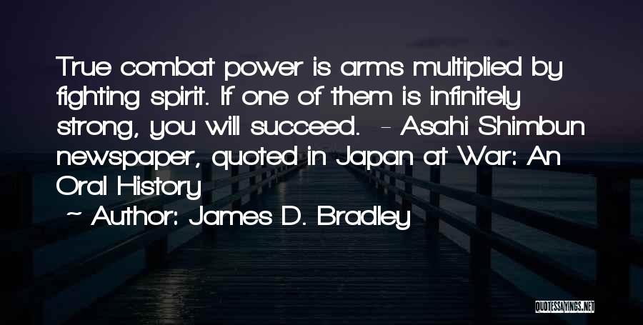 Oral History Quotes By James D. Bradley