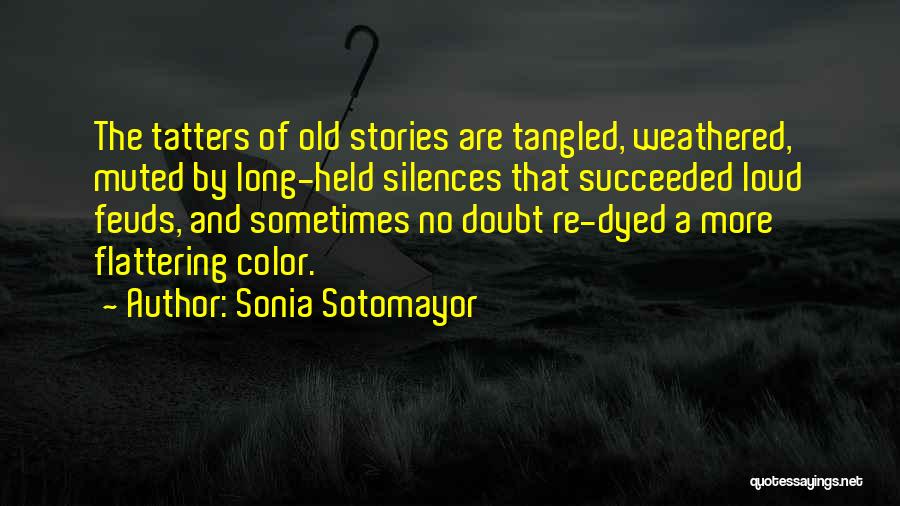 Oral History Quotes By Sonia Sotomayor