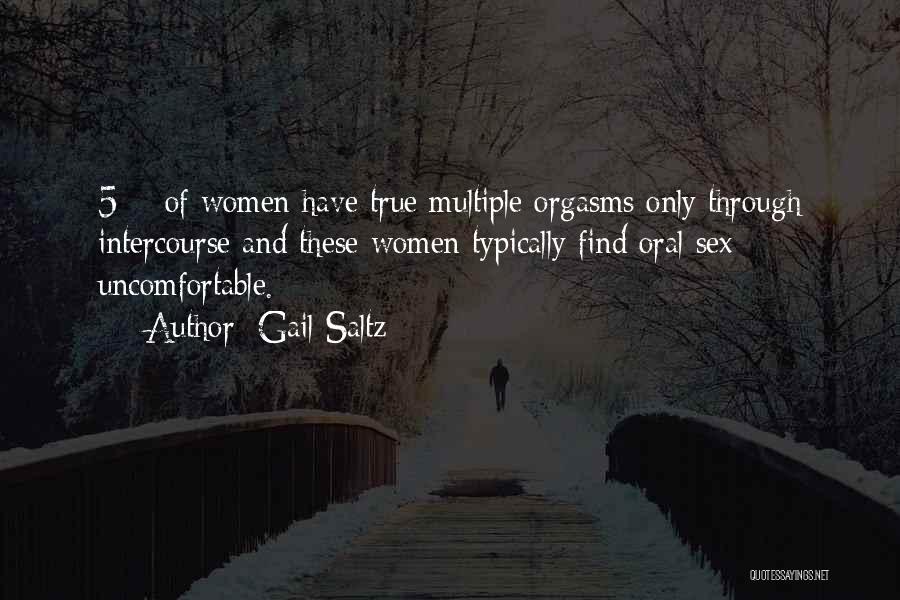 Oral Quotes By Gail Saltz