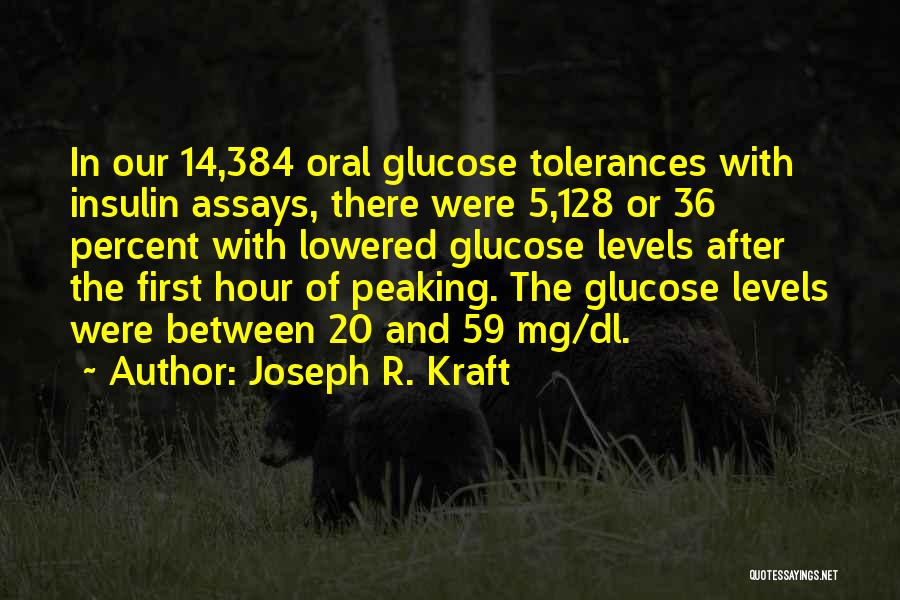 Oral Quotes By Joseph R. Kraft