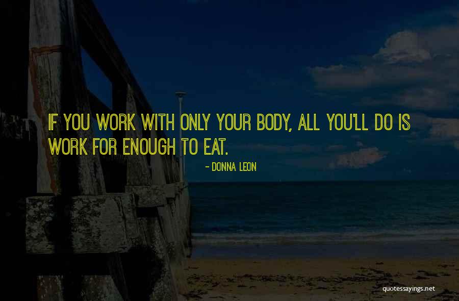 Oralani Quotes By Donna Leon Oralani Quotes By Donna Leon