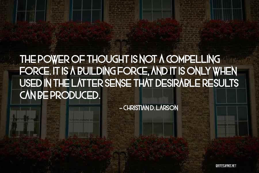 Oralantral Fistula Quotes By Christian D. Larson Oralantral Fistula Quotes By Christian D. Larson