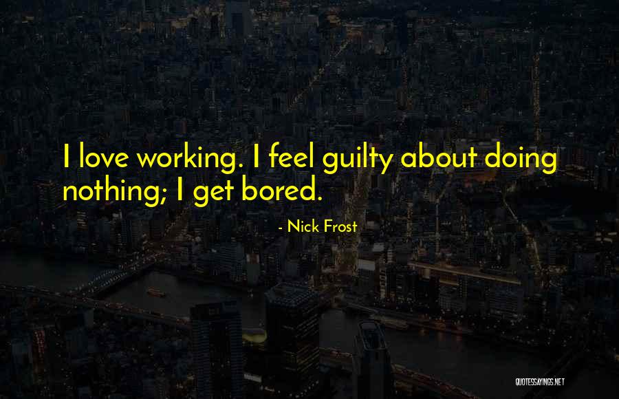 Oralantral Fistula Quotes By Nick Frost Oralantral Fistula Quotes By Nick Frost