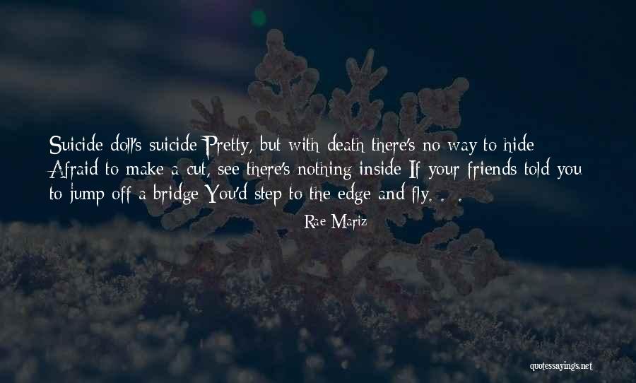 Orally Fixated Quotes By Rae Mariz Orally Fixated Quotes By Rae Mariz