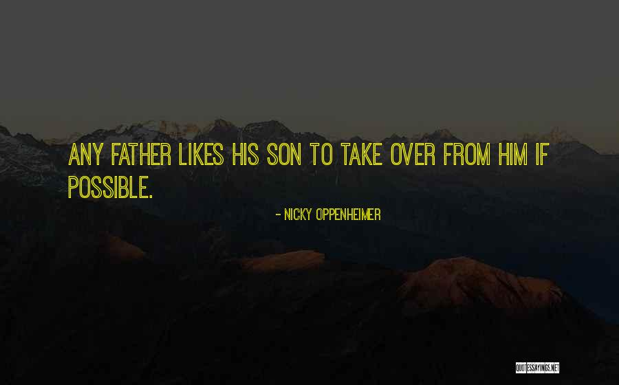 Orang Orang Bloomington Quotes By Nicky Oppenheimer Orang Orang Bloomington Quotes By Nicky Oppenheimer
