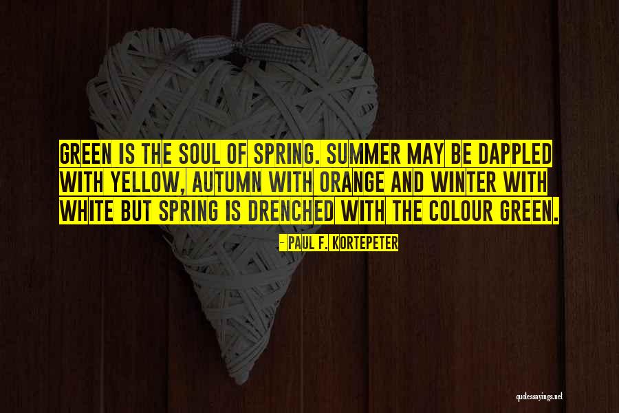 Orange And White Quotes By Paul F. Kortepeter Orange And White Quotes By Paul F. Kortepeter