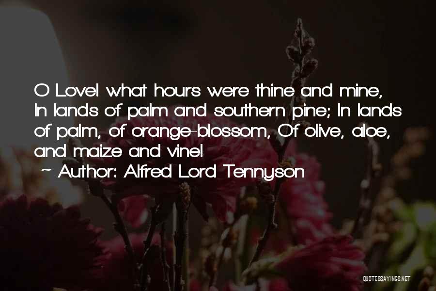 Orange Blossom Quotes By Alfred Lord Tennyson