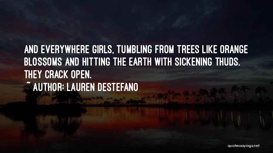 Orange Blossoms Quotes By Lauren DeStefano