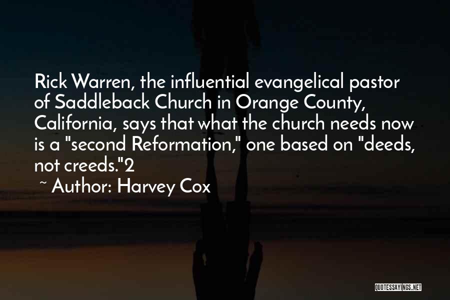 Orange County Quotes By Harvey Cox