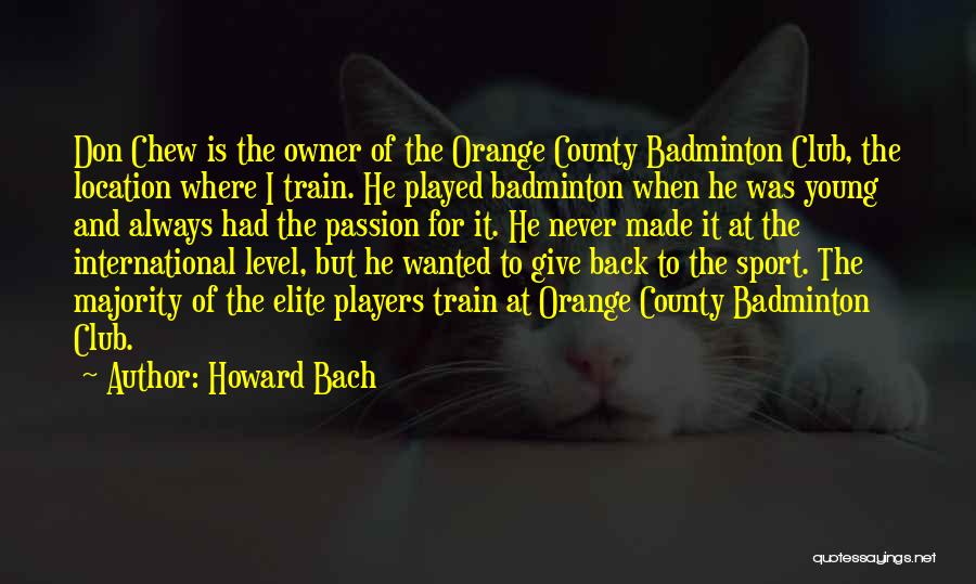 Orange County Quotes By Howard Bach