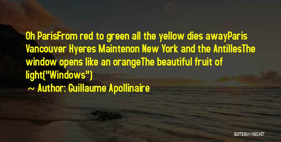 Orange Fruit Quotes By Guillaume Apollinaire
