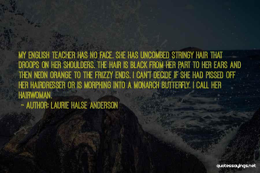 Orange Hair Quotes By Laurie Halse Anderson