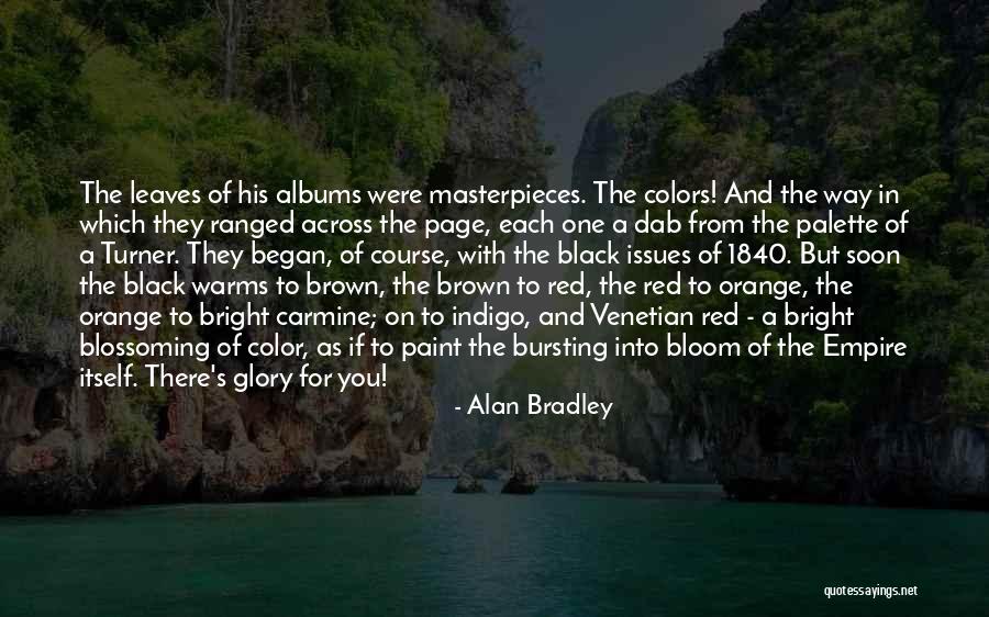 Orange Leaves Quotes By Alan Bradley