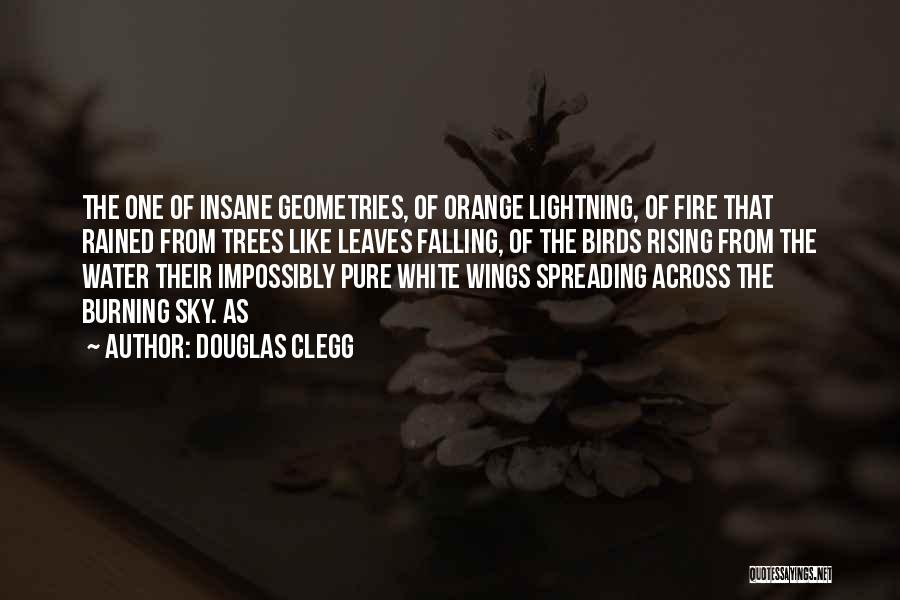 Orange Leaves Quotes By Douglas Clegg