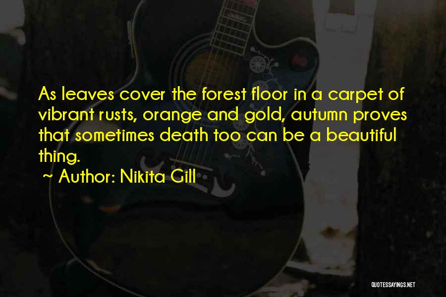 Orange Leaves Quotes By Nikita Gill