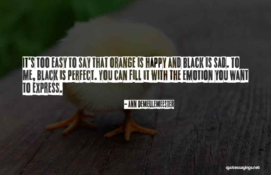 Orange Quotes By Ann Demeulemeester