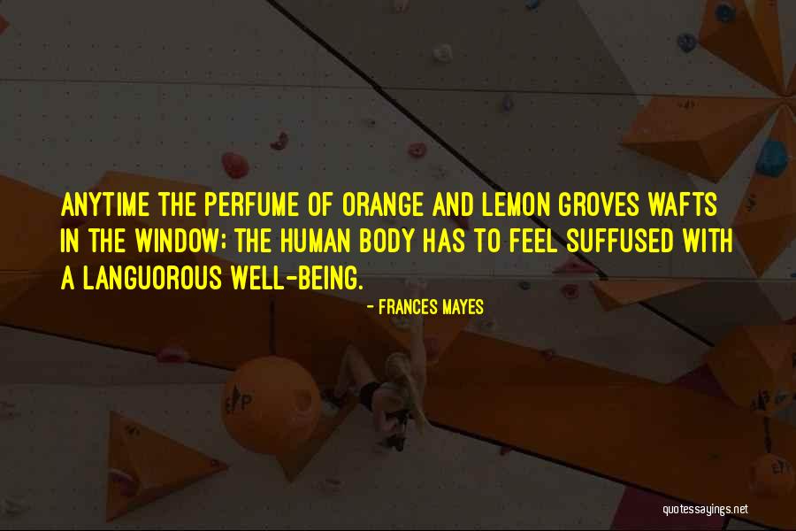 Orange Quotes By Frances Mayes