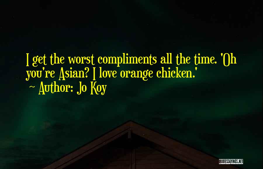 Orange Quotes By Jo Koy