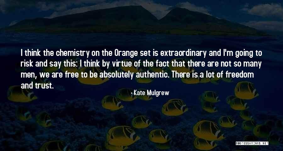 Orange Quotes By Kate Mulgrew