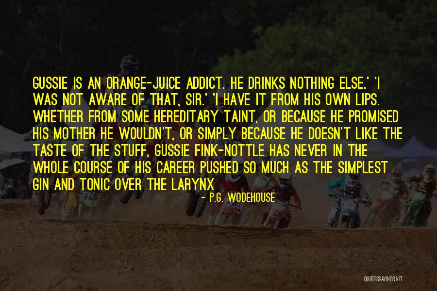 Orange Quotes By P.G. Wodehouse Orange Quotes By P.G. Wodehouse