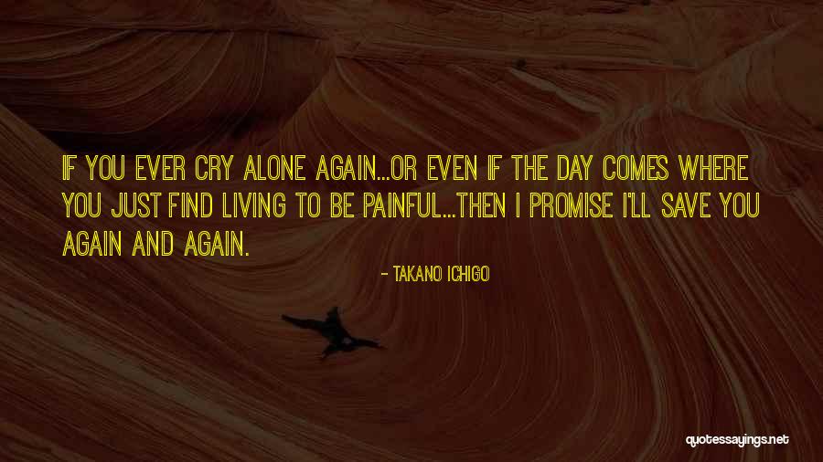 Orange Quotes By Takano Ichigo