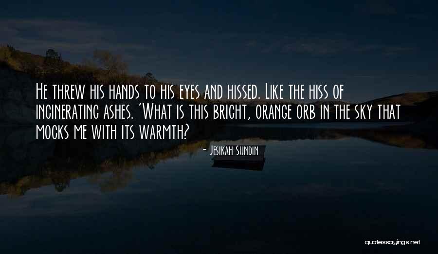 Orange Quotes And Quotes By Jesikah Sundin Orange Quotes And Quotes By Jesikah Sundin