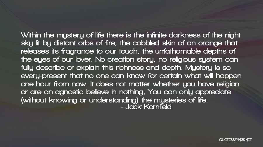Orange Sky At Night Quotes By Jack Kornfield Orange Sky At Night Quotes By Jack Kornfield