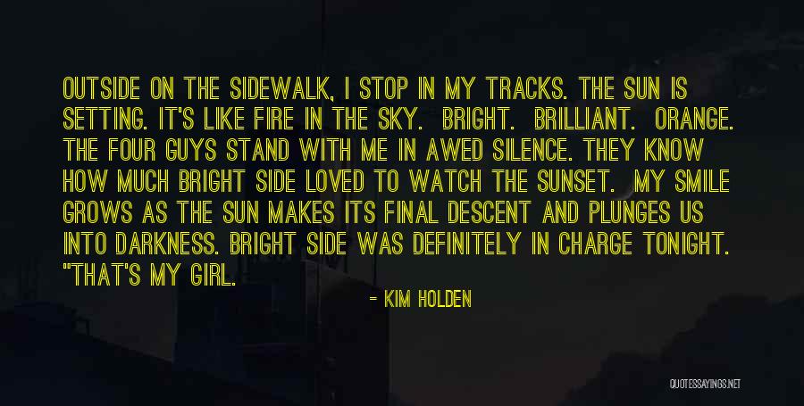 Orange Sky Quotes By Kim Holden