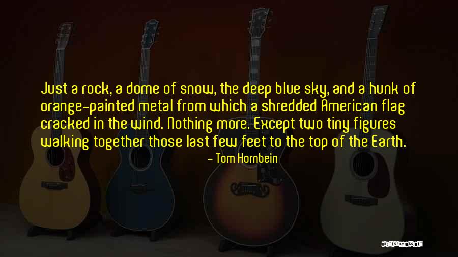 Orange Sky Quotes By Tom Hornbein