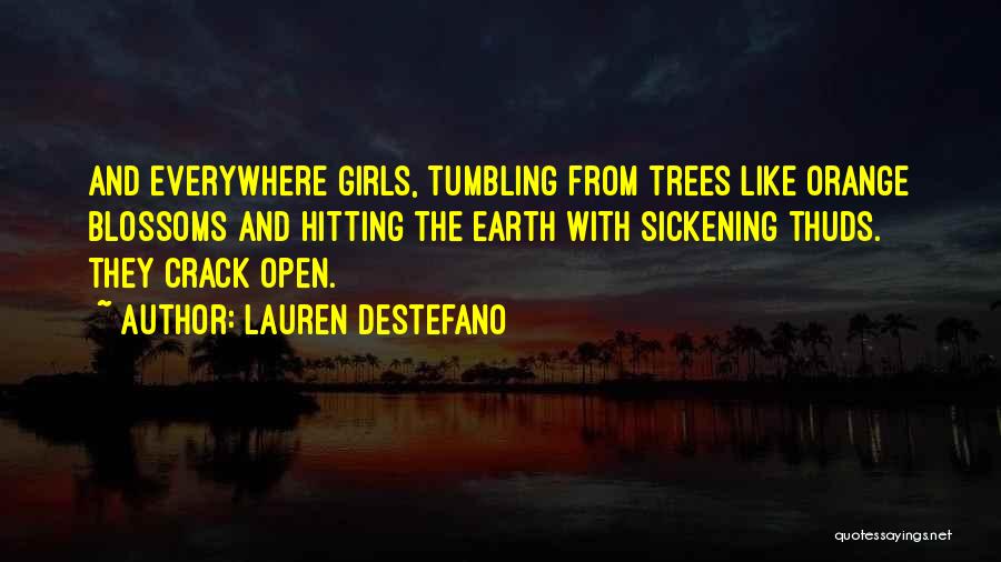 Orange Trees Quotes By Lauren DeStefano