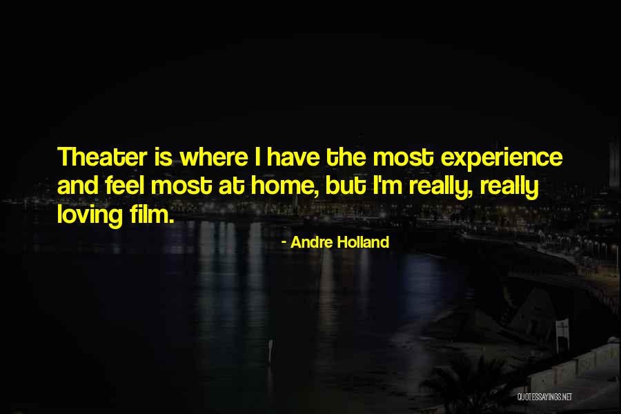 Oranjestad Quotes By Andre Holland Oranjestad Quotes By Andre Holland