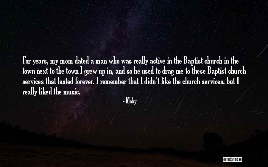 Oranjestad Quotes By Moby Oranjestad Quotes By Moby