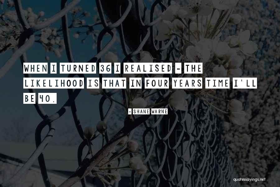 Oras Sa Pagmamahal Quotes By Shane Warne