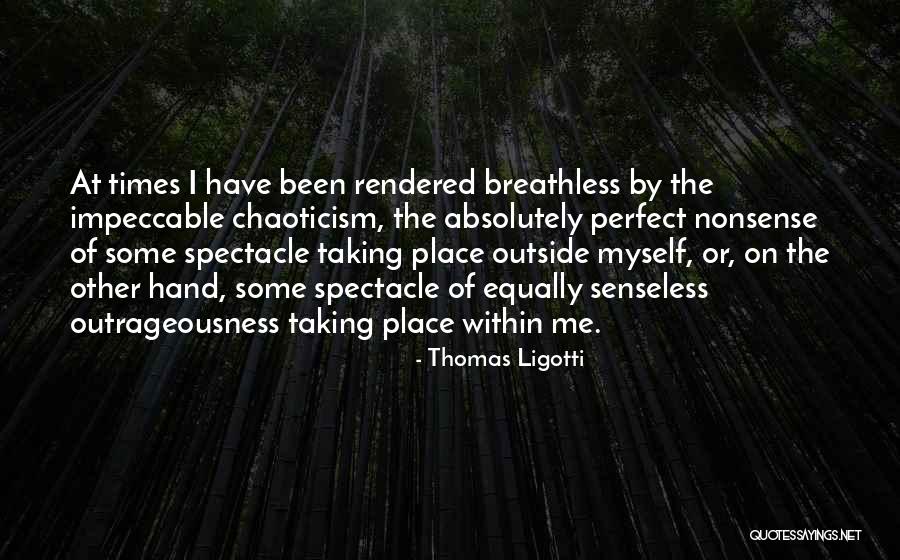 Orase Romania Quotes By Thomas Ligotti Orase Romania Quotes By Thomas Ligotti