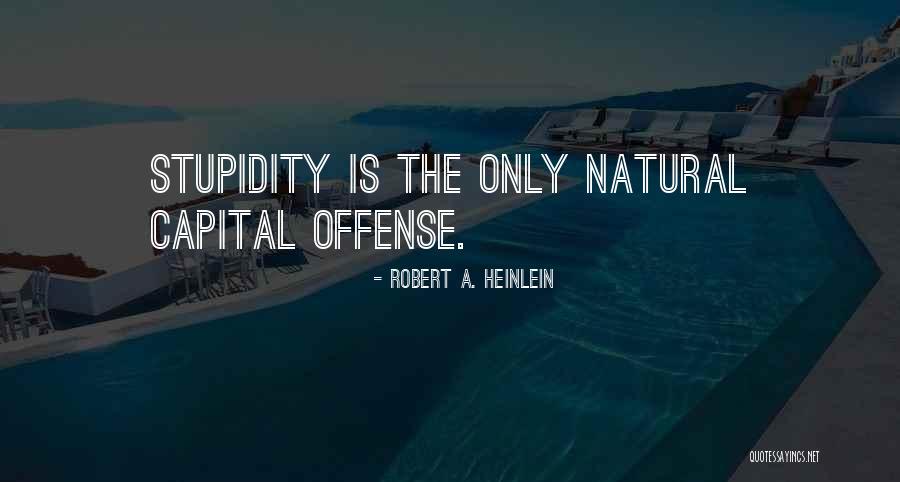 Orathay Moore Quotes By Robert A. Heinlein Orathay Moore Quotes By Robert A. Heinlein