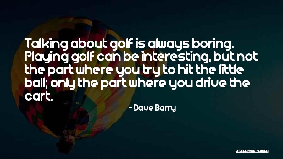 Orating In A Sentence Quotes By Dave Barry Orating In A Sentence Quotes By Dave Barry
